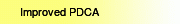 Improved PDCA