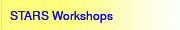 STARS Workshops
